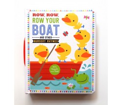 Row, Row, Row Your Boat and Other Nursery Rhymes Touch and Feel Board Book